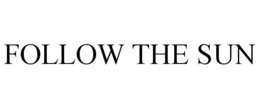 FOLLOW THE SUN trademark