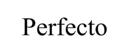 PERFECTO trademark