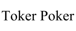 TOKER POKER trademark