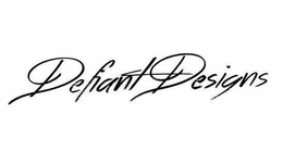 DEFIANT DESIGNS trademark