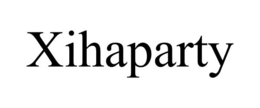 XIHAPARTY trademark