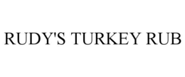 RUDY'S TURKEY RUB trademark