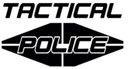 TACTICAL POLICE trademark