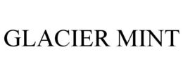 GLACIER MINT trademark