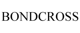 BONDCROSS trademark