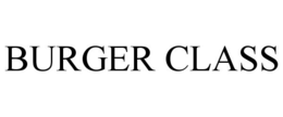 BURGER CLASS trademark