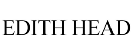 EDITH HEAD trademark