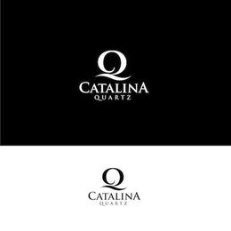 Q CATALINA QUARTZ trademark