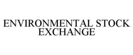 ENVIRONMENTAL STOCK EXCHANGE trademark