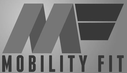 MF MOBILITY FIT trademark