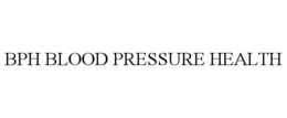 BPH BLOOD PRESSURE HEALTH trademark