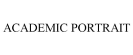 ACADEMIC PORTRAIT trademark