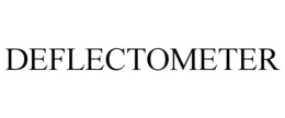 DEFLECTOMETER trademark