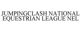 JUMPINGCLASH NATIONAL EQUESTRIAN LEAGUENEL trademark