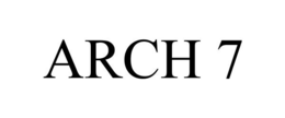 ARCH 7 trademark