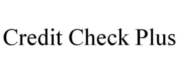CREDIT CHECK PLUS trademark
