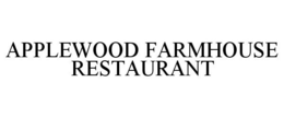 APPLEWOOD FARMHOUSE RESTAURANT trademark