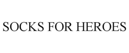 SOCKS FOR HEROES trademark