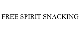 FREE SPIRIT SNACKING trademark