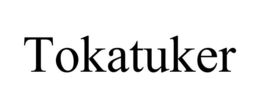 TOKATUKER trademark