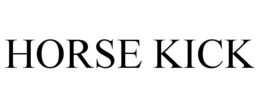HORSE KICK trademark