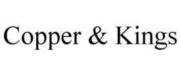 COPPER & KINGS trademark