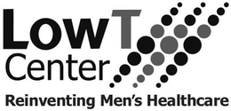 LOW T CENTER REINVENTING MEN'S HEALTHCARE trademark