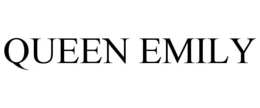 QUEEN EMILY trademark
