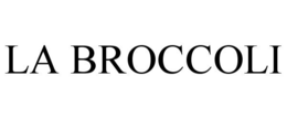LA BROCCOLI trademark