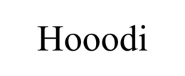 HOOODI trademark