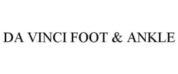 DA VINCI FOOT & ANKLE trademark