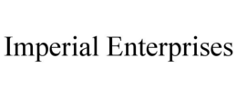 IMPERIAL ENTERPRISES trademark