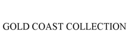 GOLD COAST COLLECTION trademark