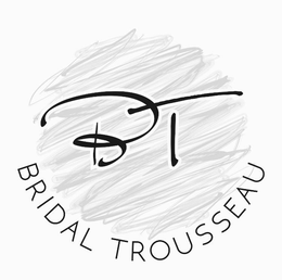 BT BRIDAL TROUSSEAU trademark