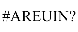 #AREUIN? trademark