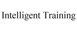 INTELLIGENT TRAINING trademark