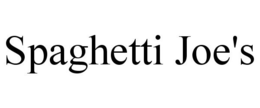 SPAGHETTI JOE'S trademark