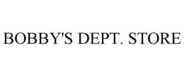 BOBBY'S DEPT. STORE trademark