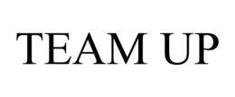 TEAM UP trademark