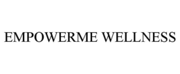 EMPOWERME WELLNESS trademark