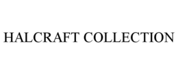 HALCRAFT COLLECTION trademark
