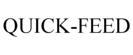 QUICK-FEED trademark