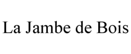 LA JAMBE DE BOIS trademark