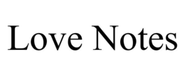LOVE NOTES trademark