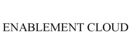 ENABLEMENT CLOUD trademark