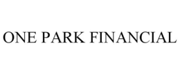 ONE PARK FINANCIAL trademark