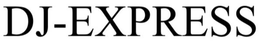 DJ-XPRESS trademark