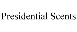 PRESIDENTIAL SCENTS trademark