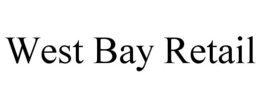 WEST BAY RETAIL trademark