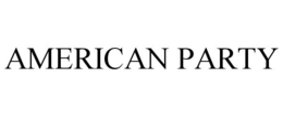 AMERICAN PARTY trademark